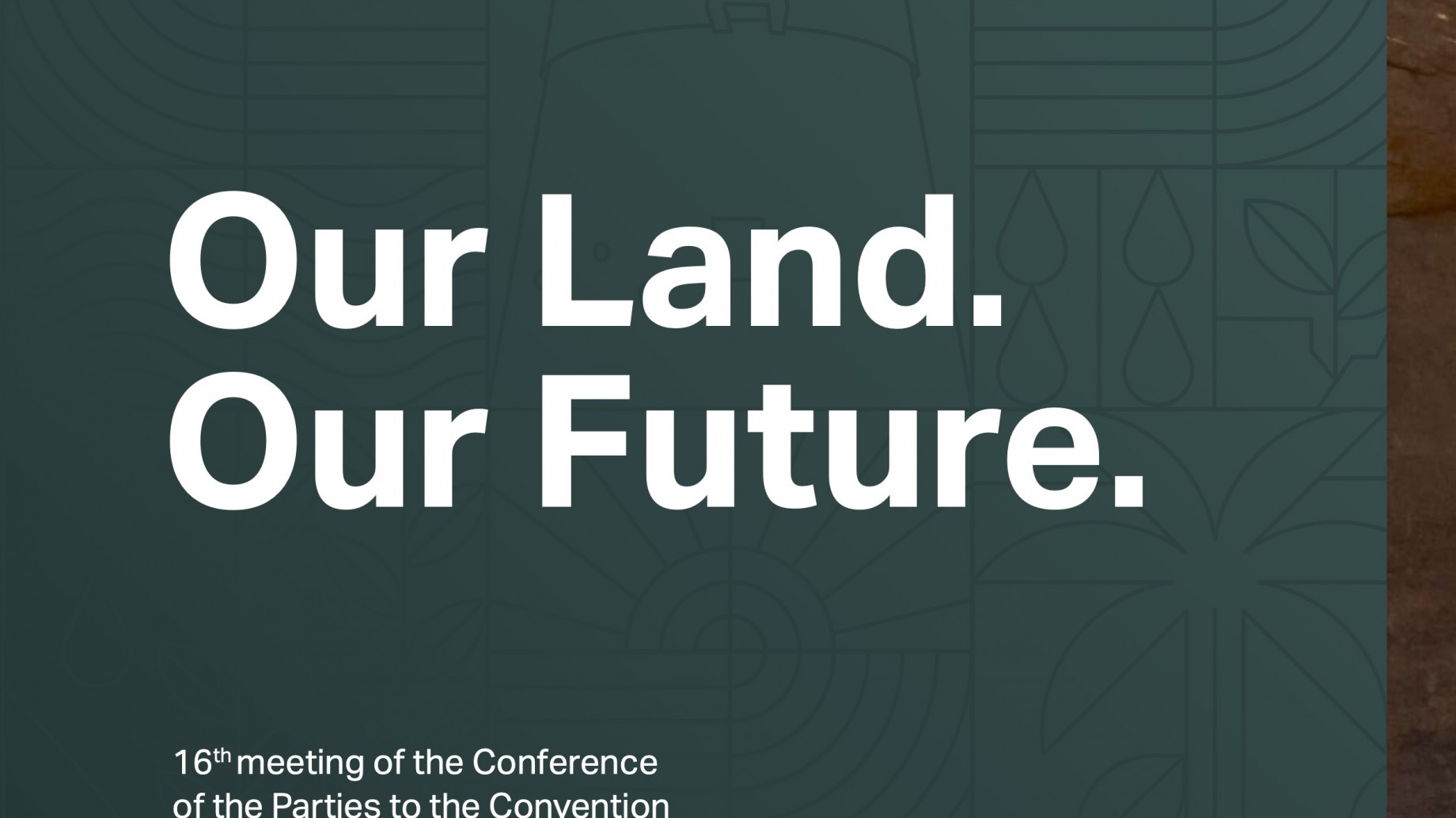 Hoy comienza la COP16 de la Convención de las Naciones Unidas de Lucha contra la Desertificación